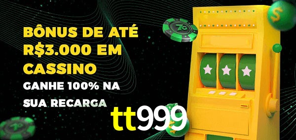 tt999 melhor bônus de depósito