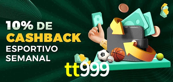 10% de bônus de cashback na tt999